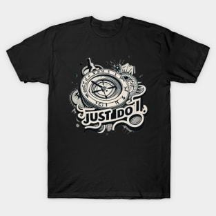 just do it T-Shirt